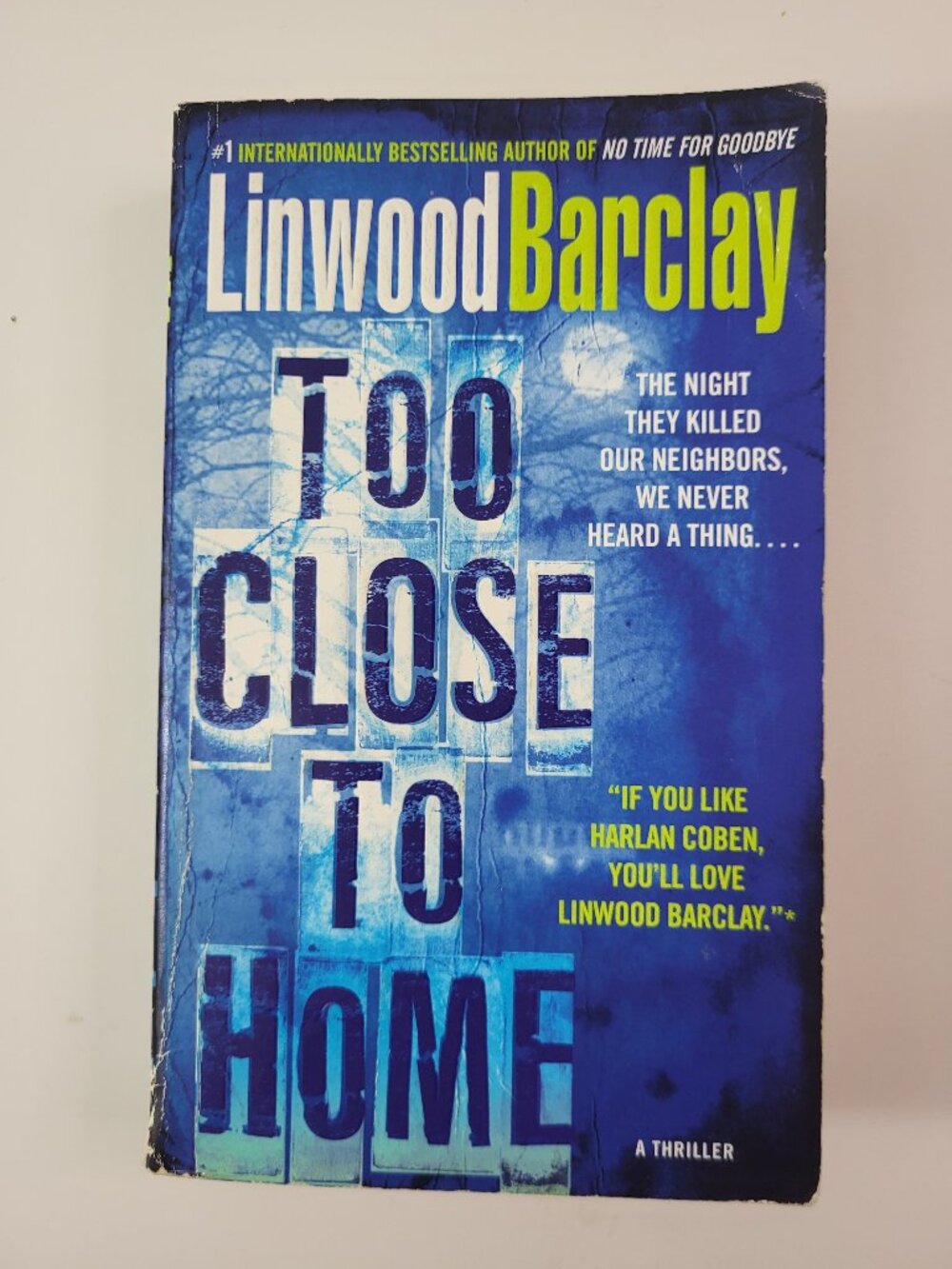 Too Close to Home by Linwood Barclay Bestselling Suspense Thriller Mass Market